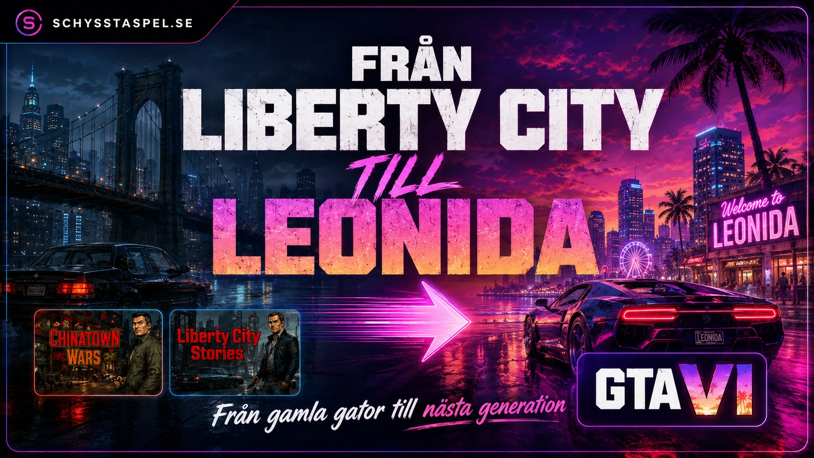 Från Liberty City till Leonida – GTA VI Från Liberty City i GTA Chinatown Wars och Liberty City Stories till Leonida i GTA VI